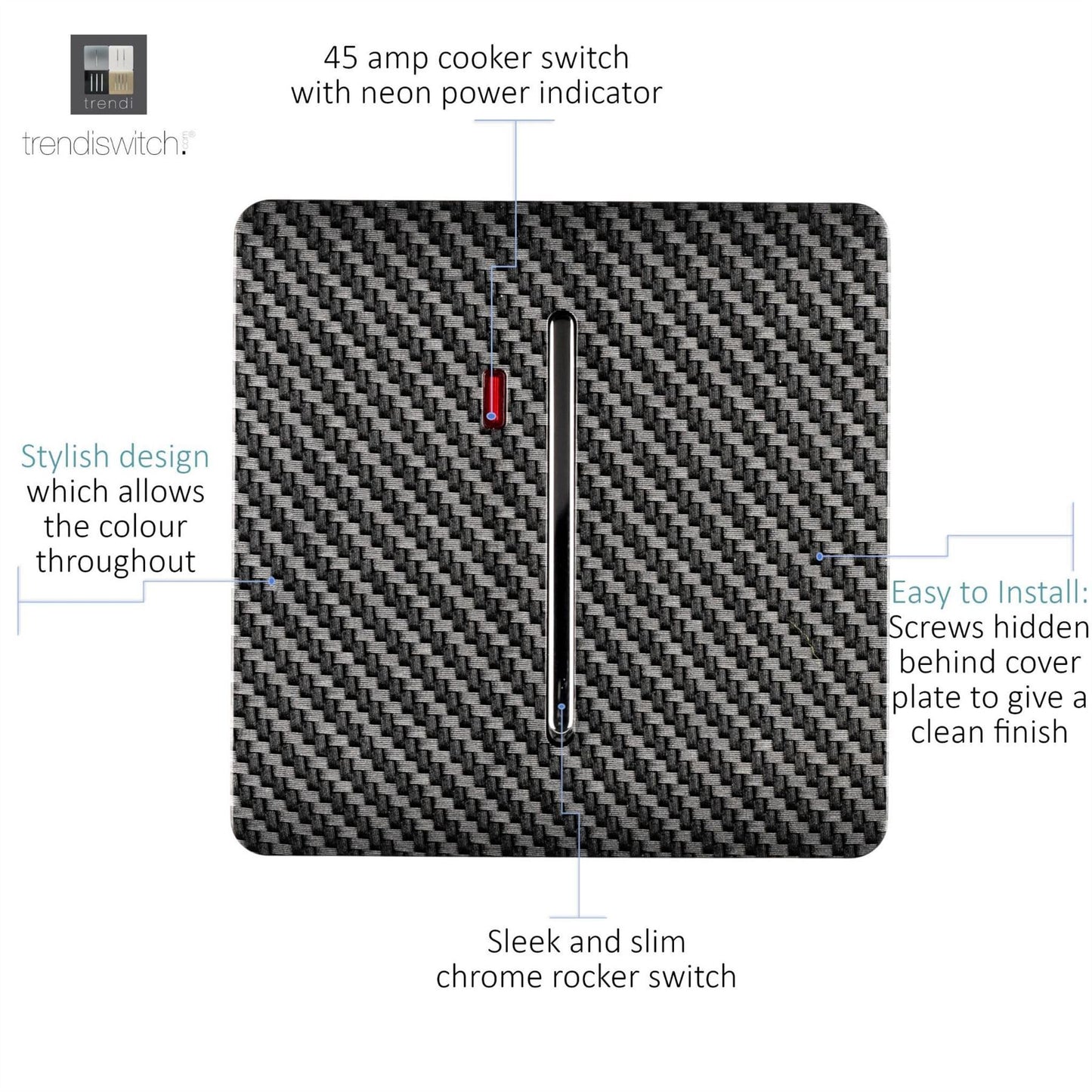 Trendi Switch 1 Gang 45 Amp Cooker Switch with Neonin Carbon Fibre