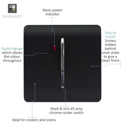 Trendi Switch 1 Gang 45 Amp Cooker Switch with Neon in Matt Black