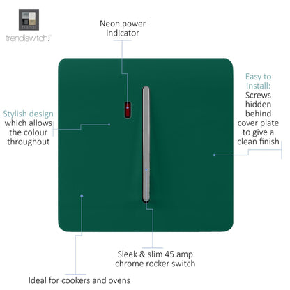 Trendi Switch 1 Gang 45 Amp Cooker Switch with Neon in Dark Forest Green