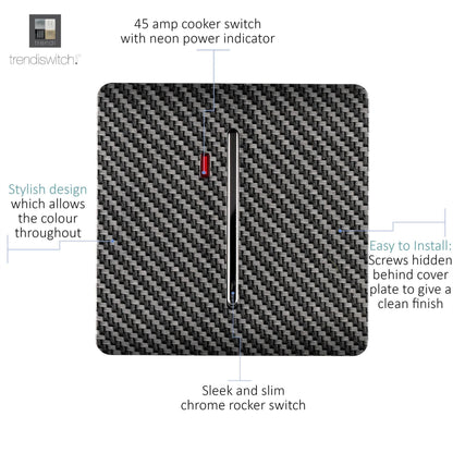 Trendi Switch 1 Gang 45 Amp Cooker Switch with Neon in Carbon Fibre