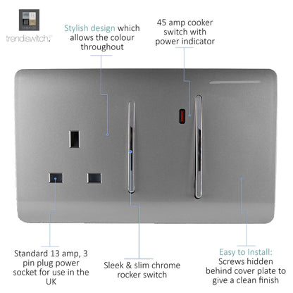 Trendi Switch 45 Amp Cooker Switch & 13 Amp Plug Socket with Neon in Light Grey