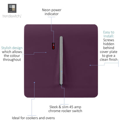 Trendi Switch 1 Gang 45 Amp Cooker Switch with Neon in Plum Purple